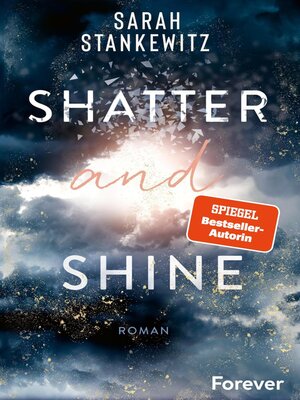 cover image of Shatter and Shine